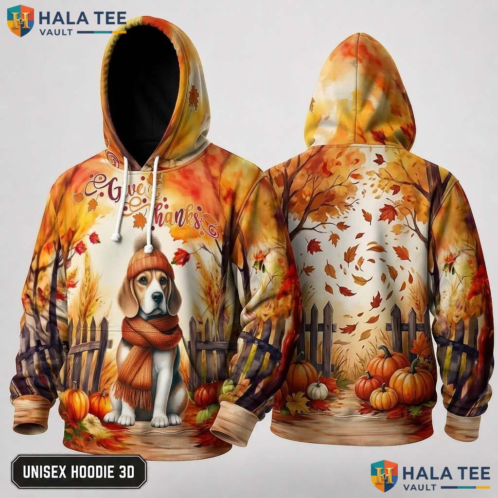 Beagle Pumpkins Leaves Thanksgiving 3D Hoodie Give Thanks Fall Top
