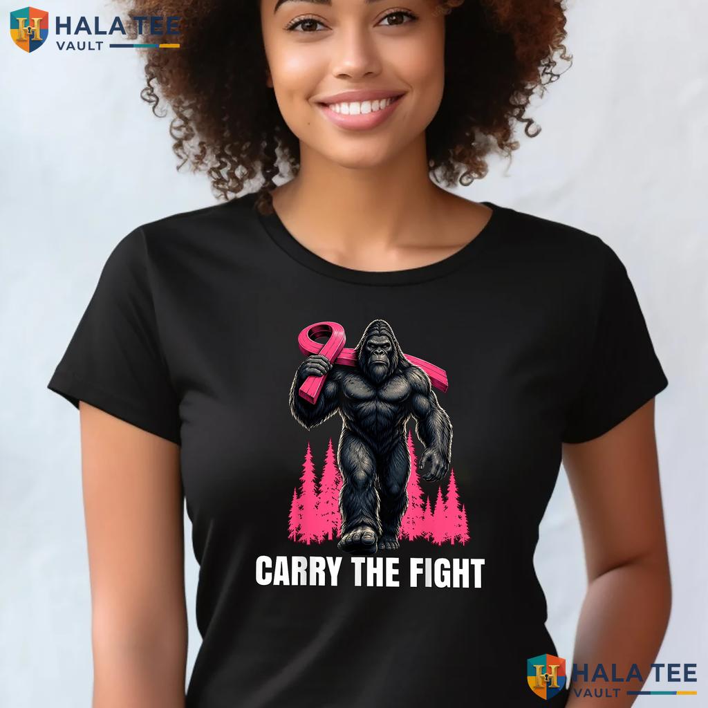 Bigfoot Pink Ribbon Cancer T-Shirt Carry The Fight Breast Awareness
