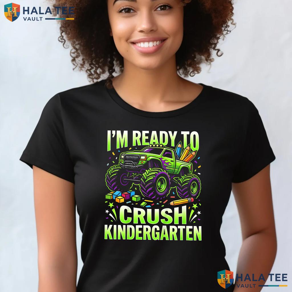 Crush Kindergarten Monster Truck Shirt Boys First Day School Apparel Adult