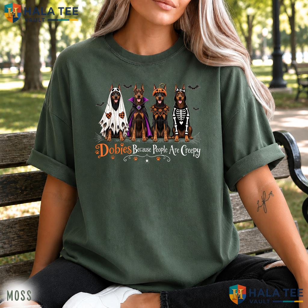Dobies People Creepy Doberman Comfort Colors Shirt Halloween Dog