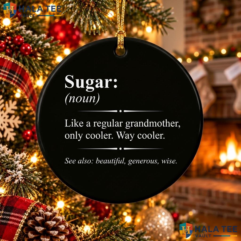 Grandmother Sugar Definition Christmas Ornament Funny Family Holiday