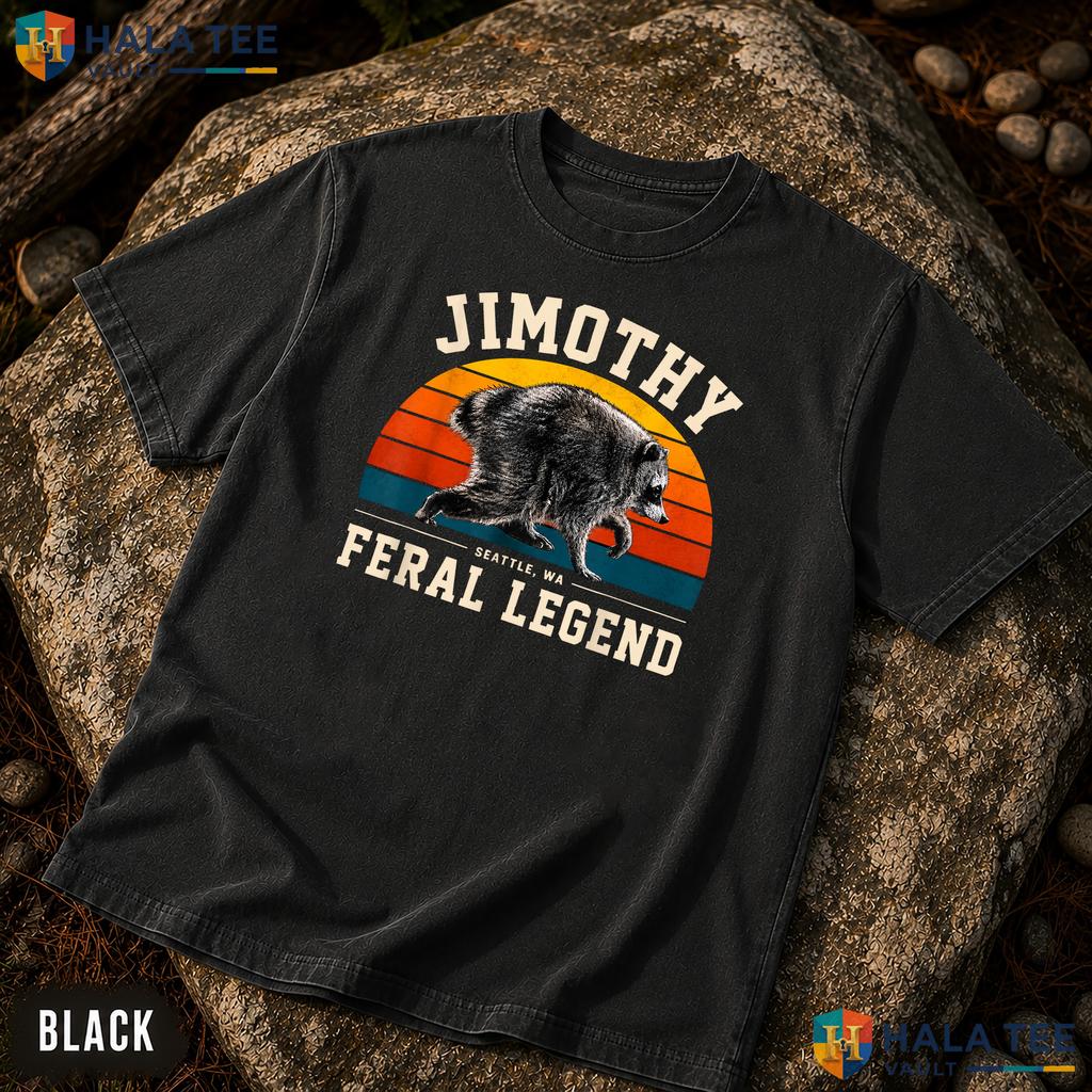Jimothy Seattle Legend Garment-Dyed T-Shirt Feral Raccoon Meme Apparel