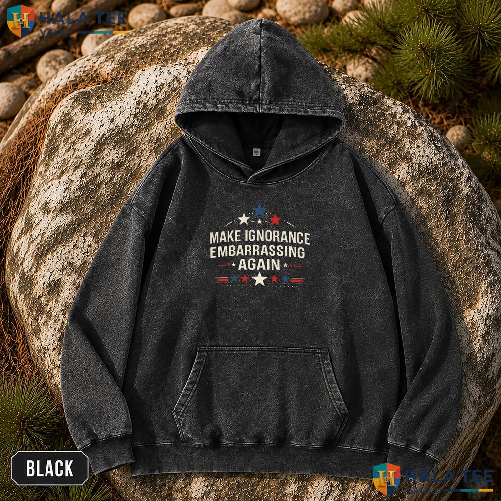 Make Ignorance Embarrassing Washed T-Shirt Vintage Sarcastic Quote Apparel Streetwear Wash T-Shirt