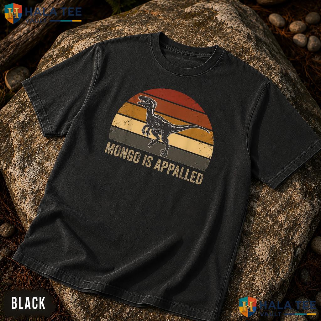 Mongo Is Appalled Raptor Garment-Dyed T-Shirt Funny Dinosaur Sunset Top