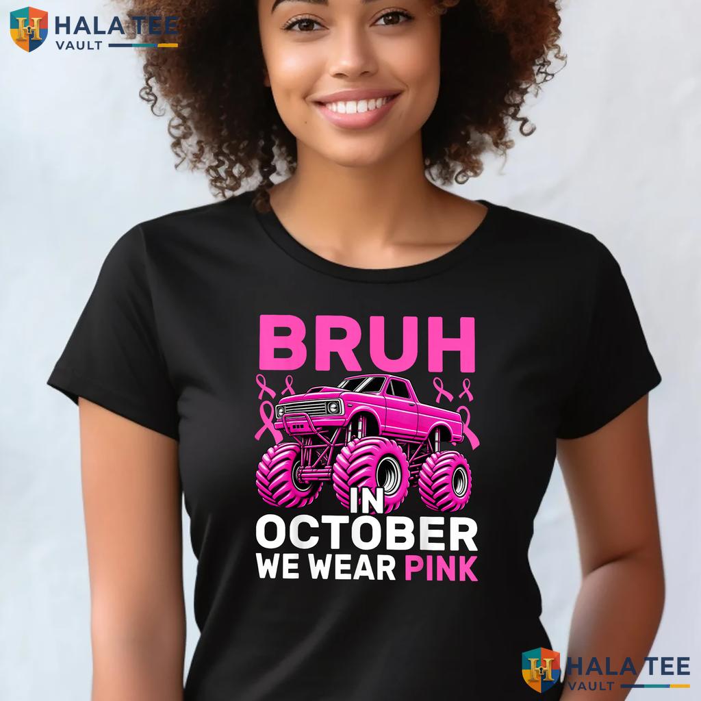 Monster Truck Breast Cancer Shirt Bruh October Wear Pink Boys Top