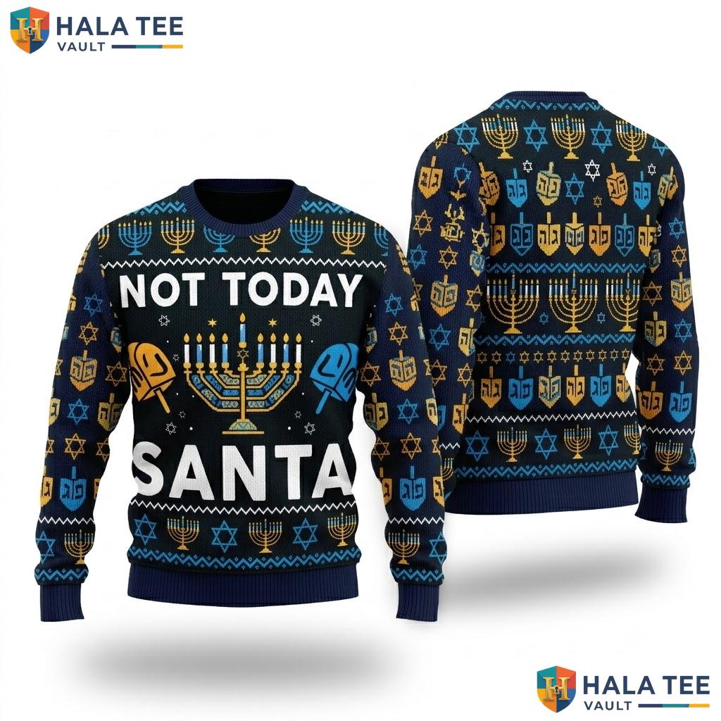 Not Today Santa Hanukkah Christmas Sweater Jewish Chanukah Outfit
