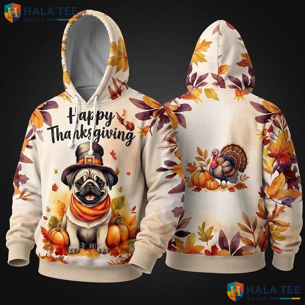 Pug Turkey Festive Thanksgiving 3D Hoodie Funny Autumn Pumpkins Top