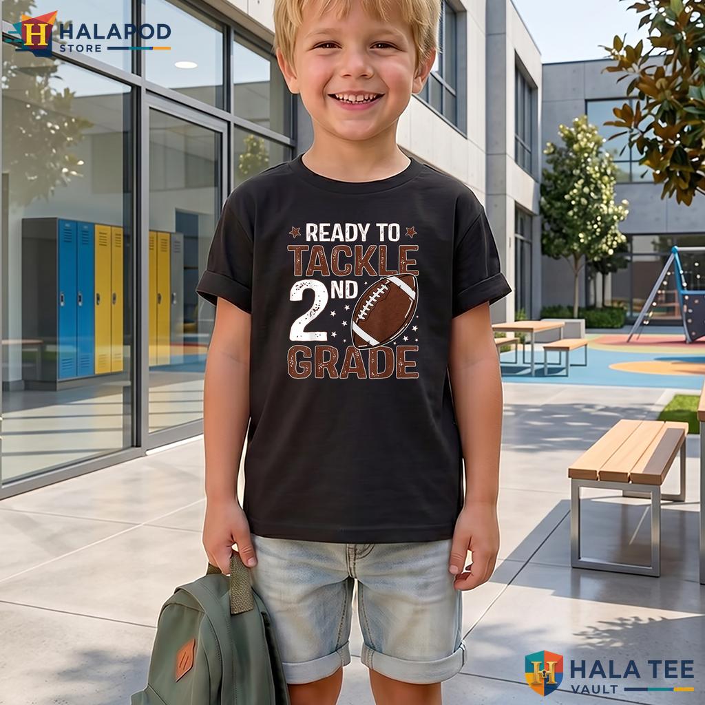 Tackle 2nd Grade Football Shirt Boys Ready For First Day School Apparel Adult
