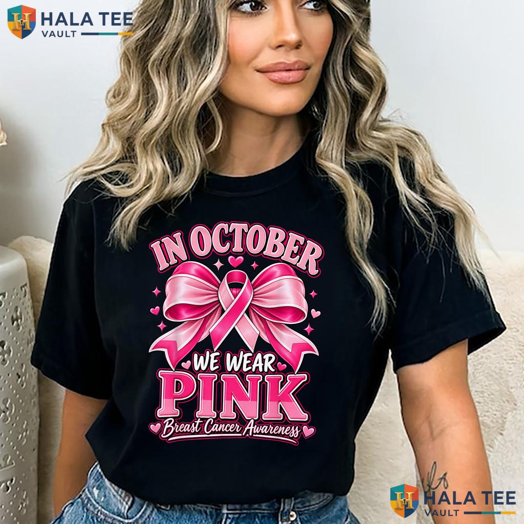 Women Girls Breast Cancer Shirt October We Wear Pink Awareness Top Adult