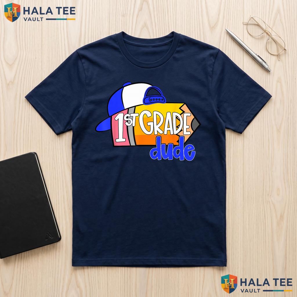 1st Grade Dude Pencil Shirt Boys First Day Of School Graphic Apparel