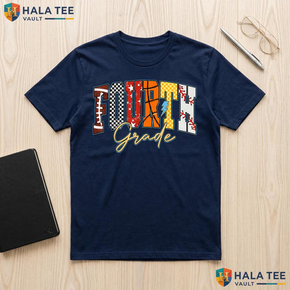 4th Grade Sports School Shirt Football Baseball Basketball Apparel Top Adult