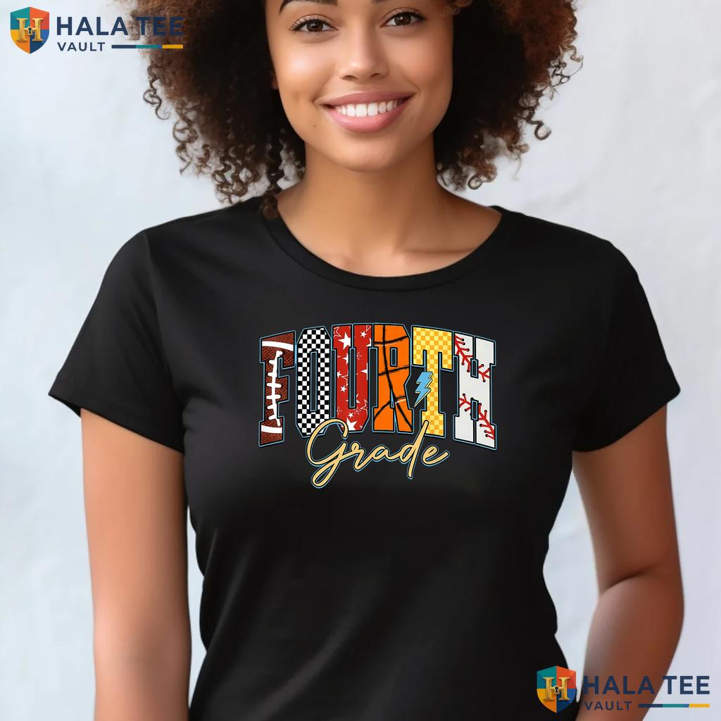 4th Grade Sports School Shirt Football Baseball Basketball Apparel Top Adult
