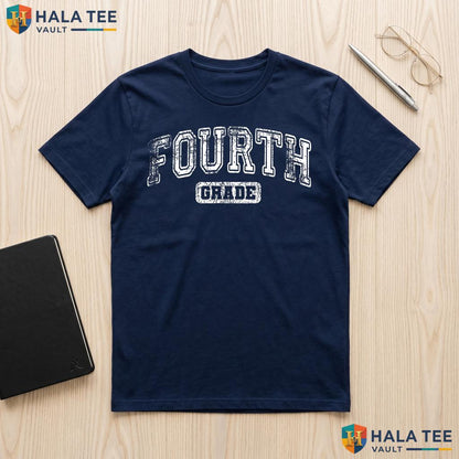 4th Grade Teacher First Day Shirt Back To School Classroom Graphic Top Adult