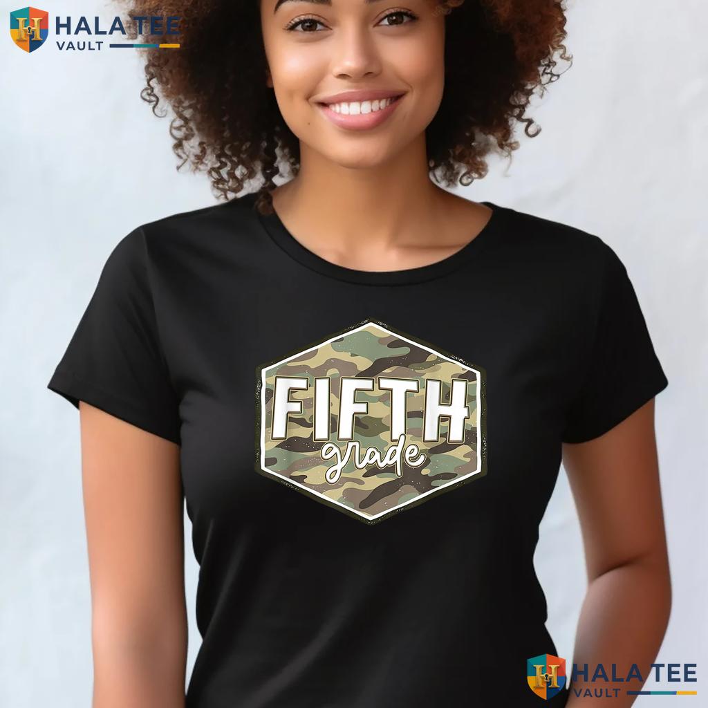 5th Grade Camo First Day Shirt Back To School Fifth Grade Boys Top Adult