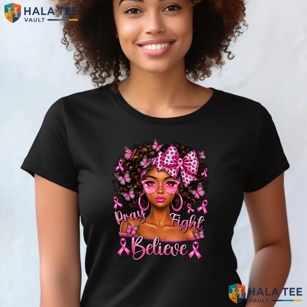 African Women Breast Cancer Tee Pray Fight Believe Pink Ribbon Outfit