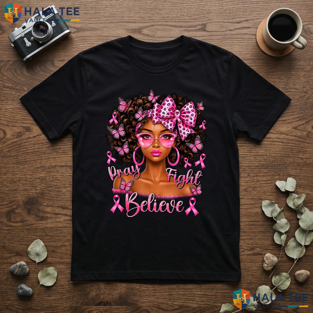 African Women Breast Cancer Tee Pray Fight Believe Pink Ribbon Outfit Adult