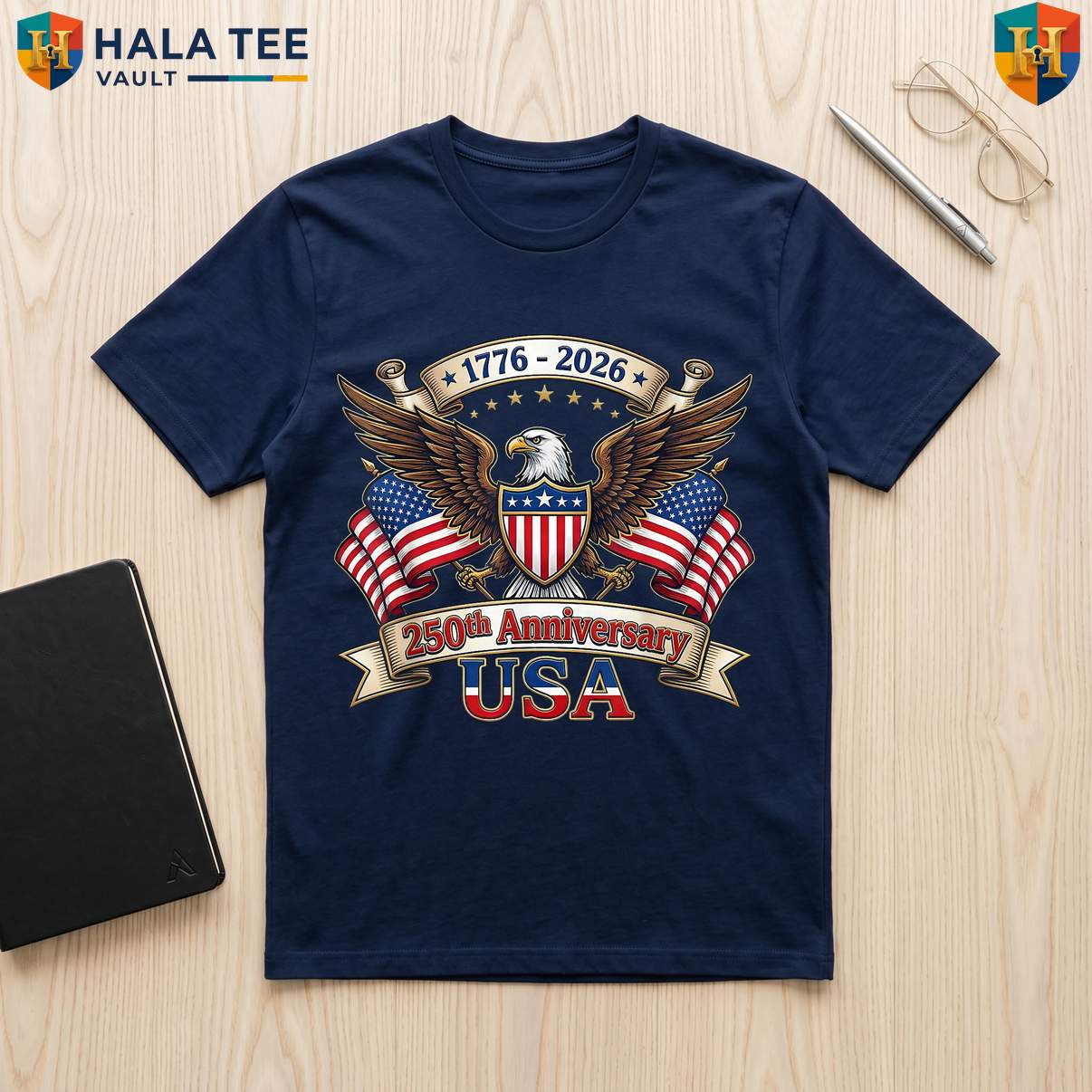 Anniversary 1776 250 Years TShirt American Fourth Of July Patriotic Apparel