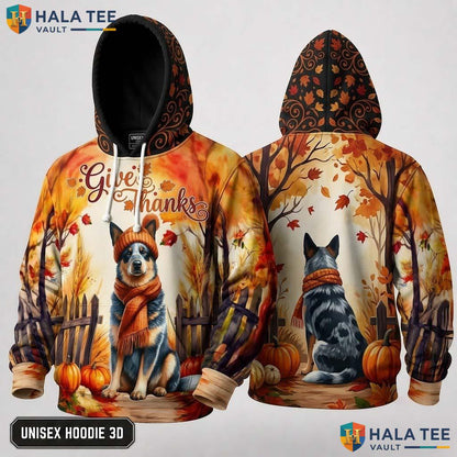 Australian Cattle Dog Thanksgiving 3D Hoodie Give Thanks Fall Pumpkins