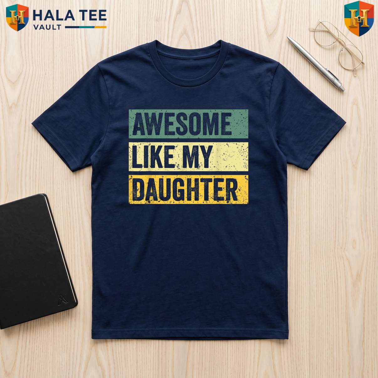 Awesome Dad Fathers Day TShirt 2026 Like My Daughter Men Funny Apparel Gift