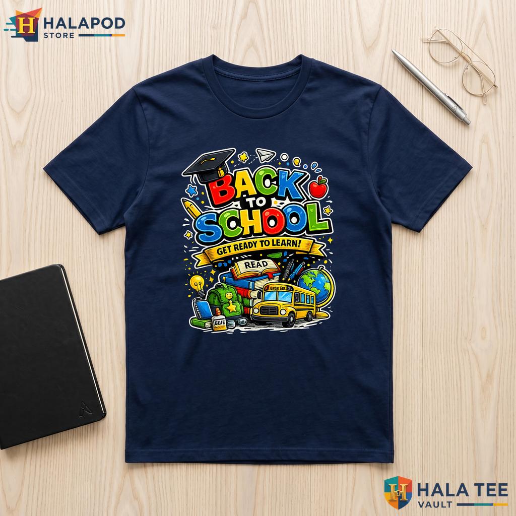 Back To School Supplies Shirt Teacher Student Welcome First Day Apparel