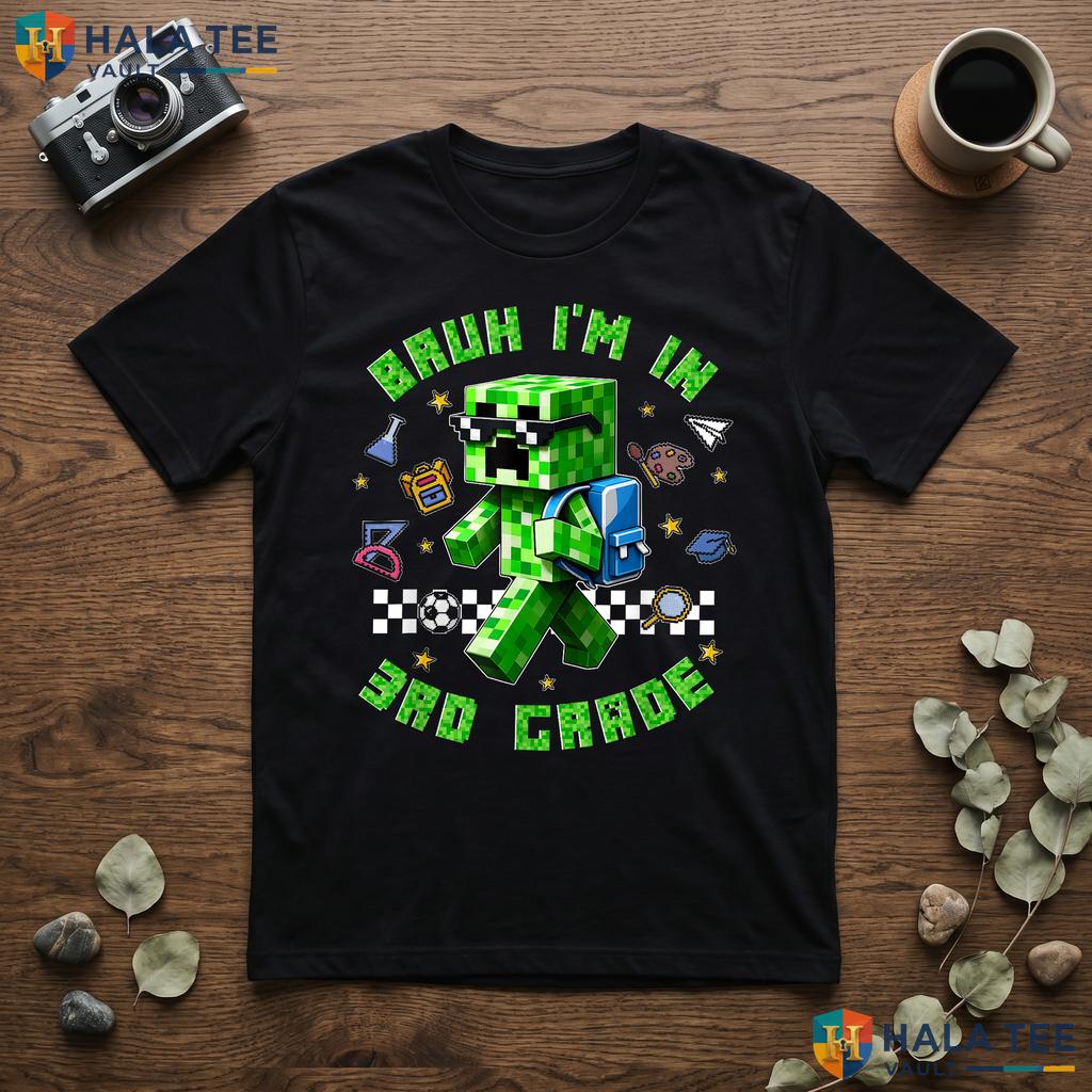 Bruh Im In 3rd Grade Gamer Shirt First Day Of School Kids Gaming Top