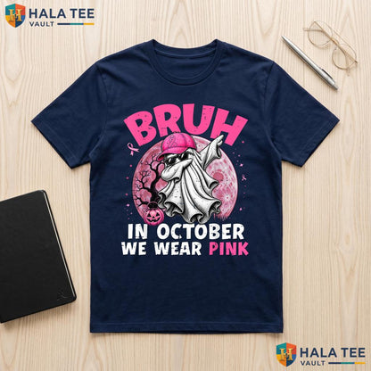 Bruh October Wear Pink Shirt Breast Cancer Toddler Boys Kids Apparel Adult
