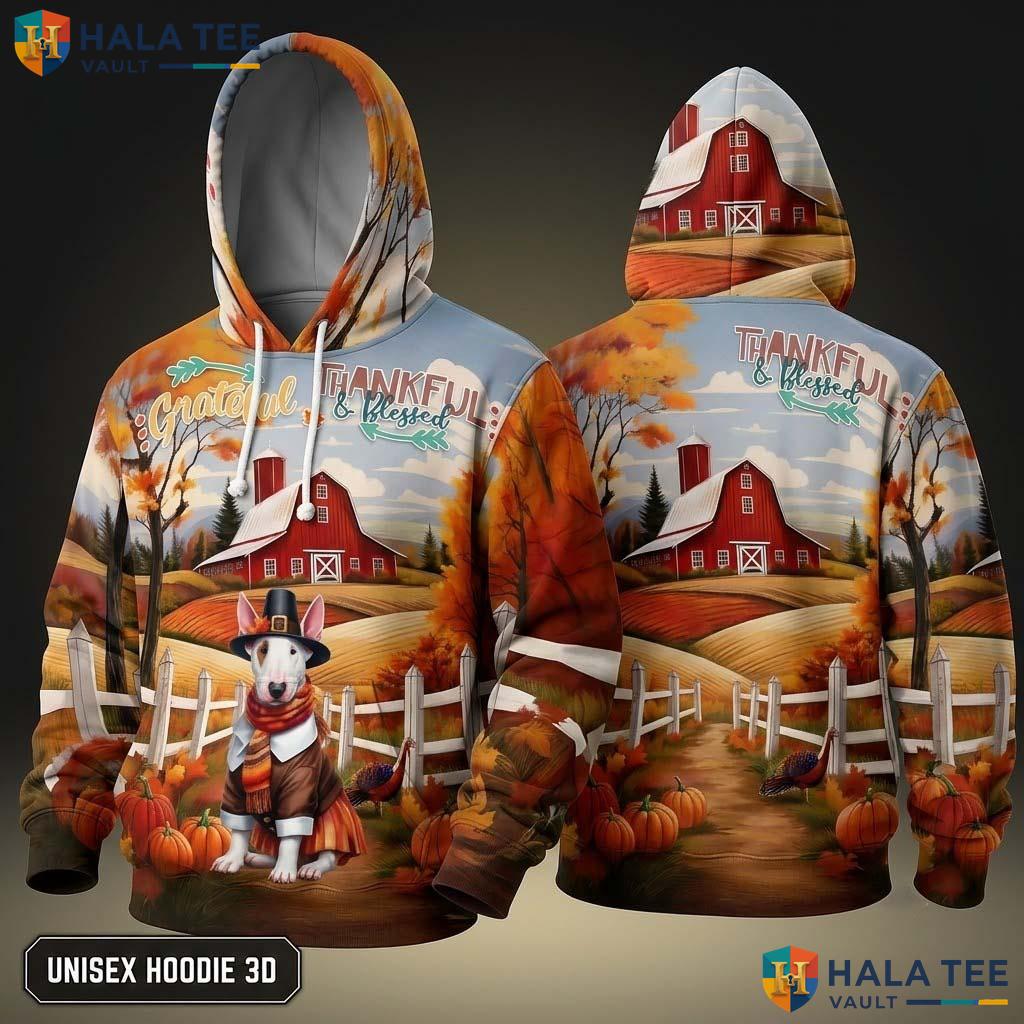 Bull Terrier Blessed Thanksgiving 3D Hoodie Grateful Thankful Fall