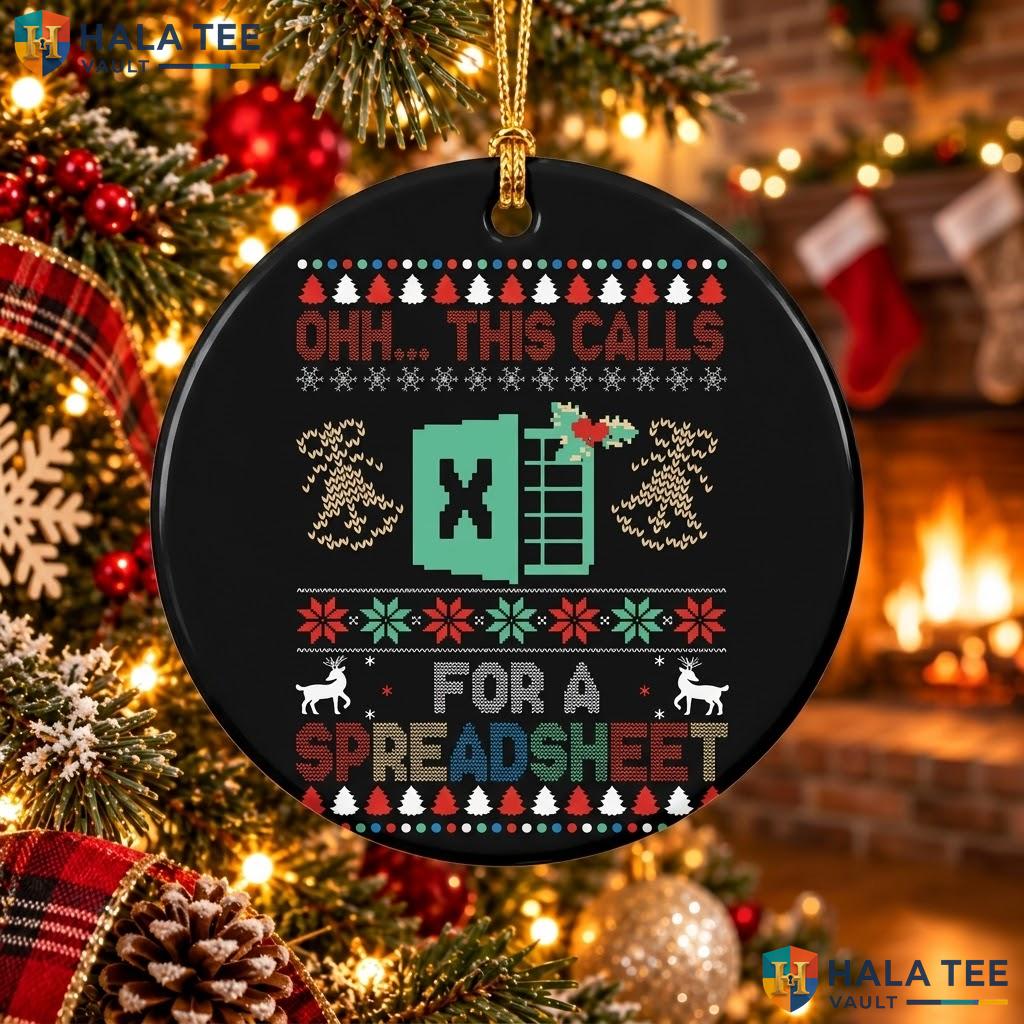 Calls For Spreadsheet Christmas Ornament Funny Office Holiday Decor