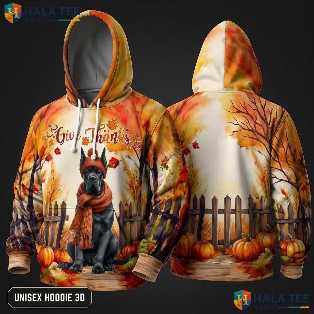 Cane Corso Dog Thanksgiving 3D Hoodie Give Thanks Fall Apparel Top