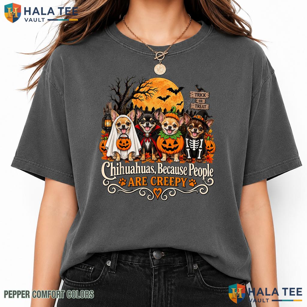 Chihuahuas People Creepy Dogs Comfort Colors T-Shirt Funny Halloween