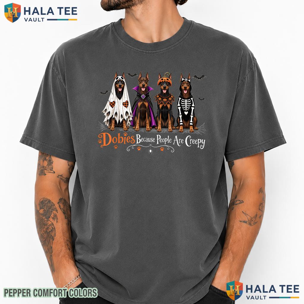 Dobies People Creepy Doberman Comfort Colors T-Shirt Halloween Dog
