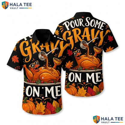 Funny Turkey Thanksgiving Aloha Shirt Pour Gravy Mens Casual Button Down