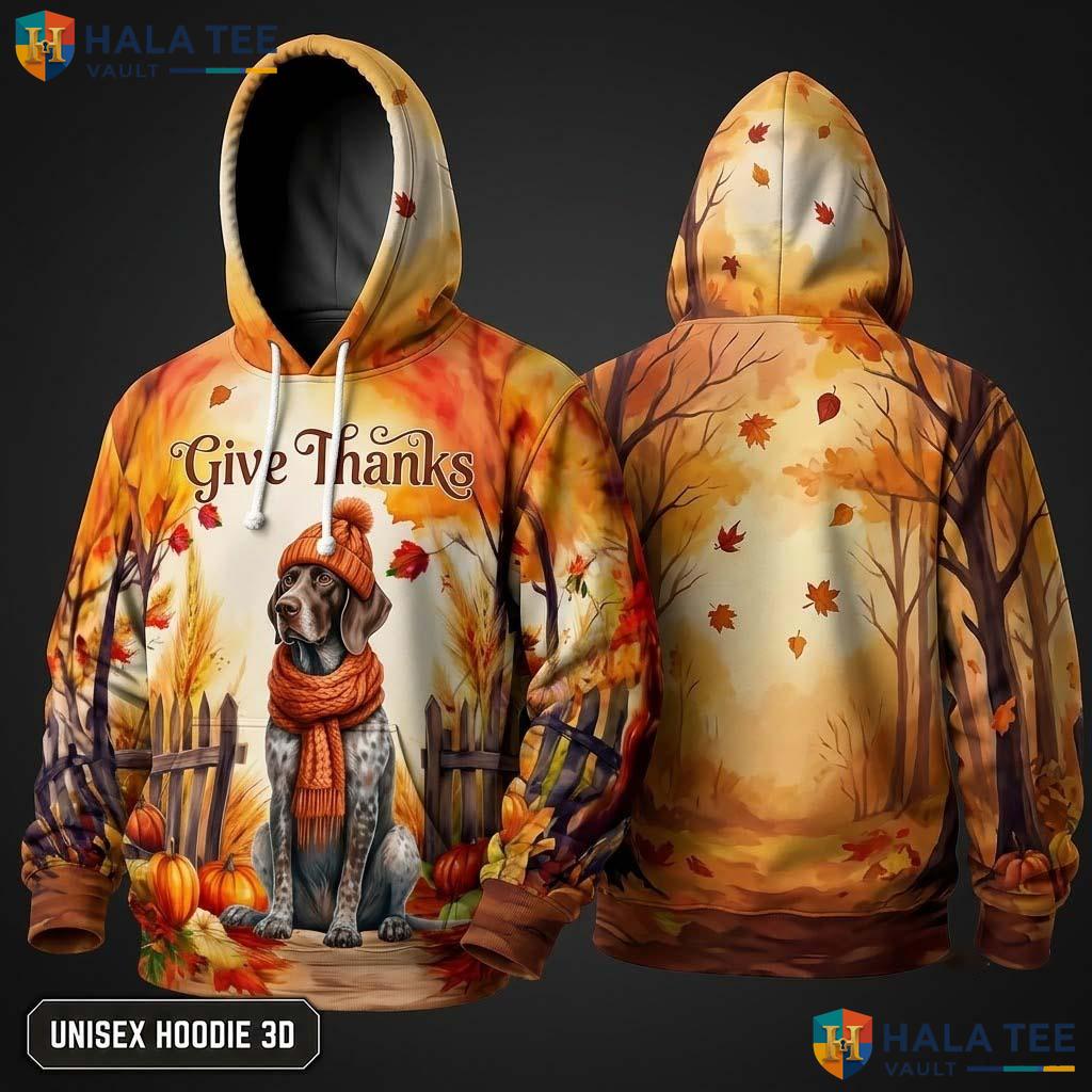 German Shorthaired Pumpkin Thanksgiving 3D Hoodie Give Thanks Fall