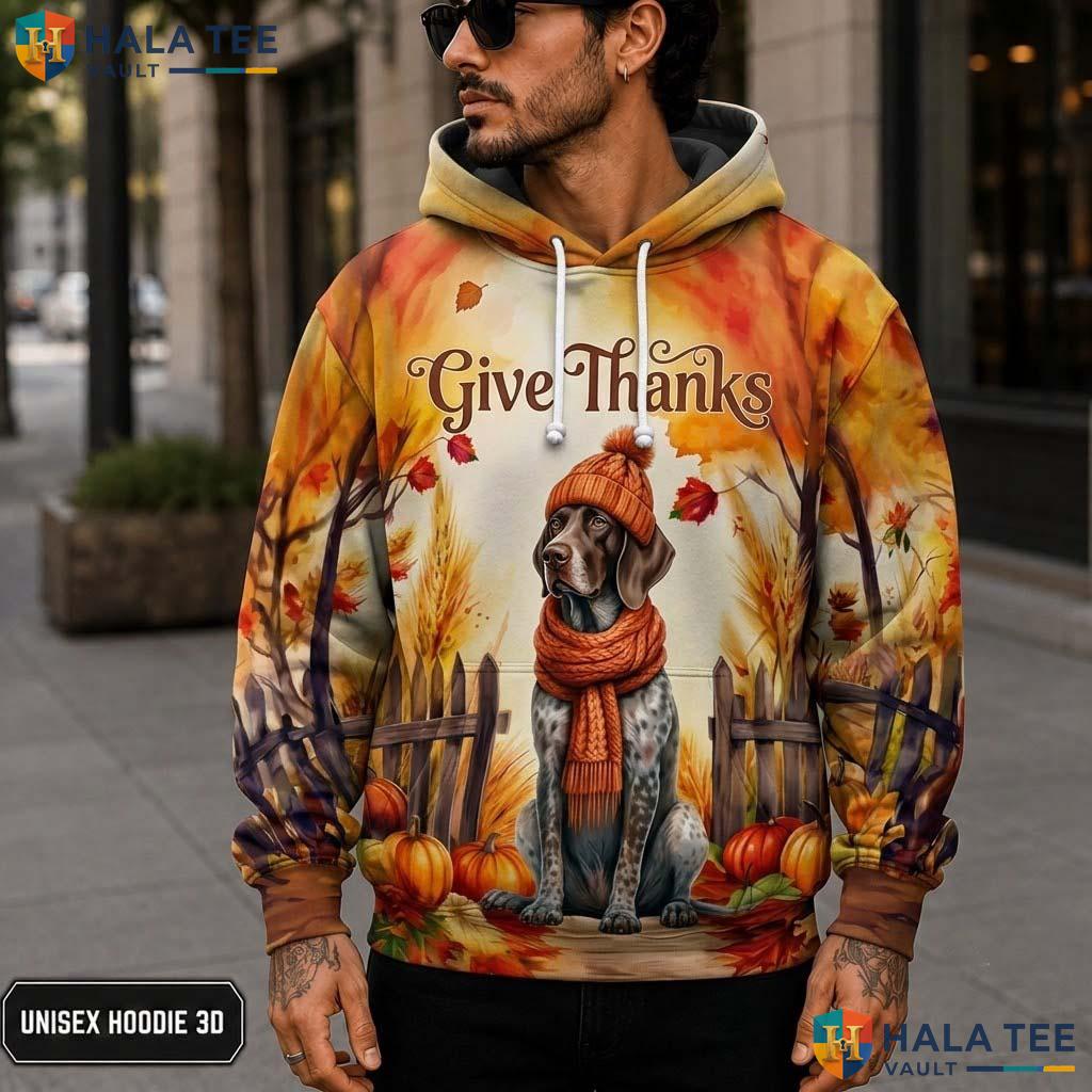 German Shorthaired Pumpkin Thanksgiving 3D Printed Hoodie Give Thanks Fall
