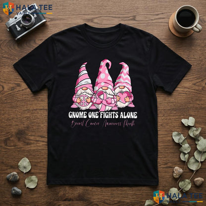 Gnome One Fights Alone Tee Breast Cancer Awareness Month Apparel Adult