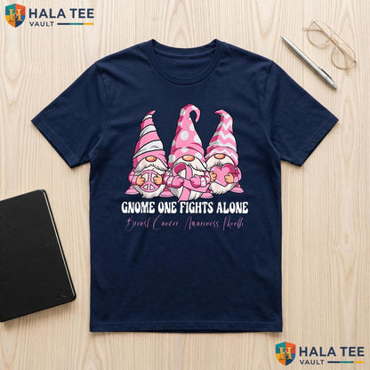 Gnome One Fights Alone Tee Breast Cancer Awareness Month Apparel Adult