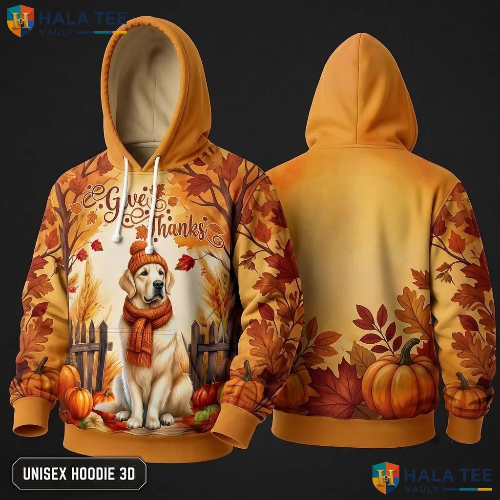 Golden Retriever Pumpkins Thanksgiving 3D Hoodie Give Thanks Leaves
