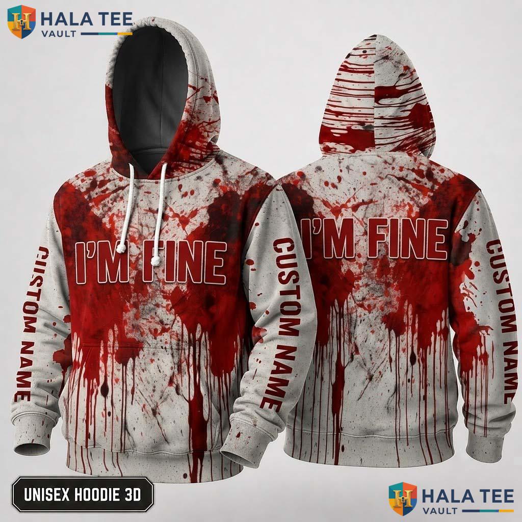 Gruesome Humor Im Fine 3D Hoodie Horror Graphic Halloween Sweatshirt