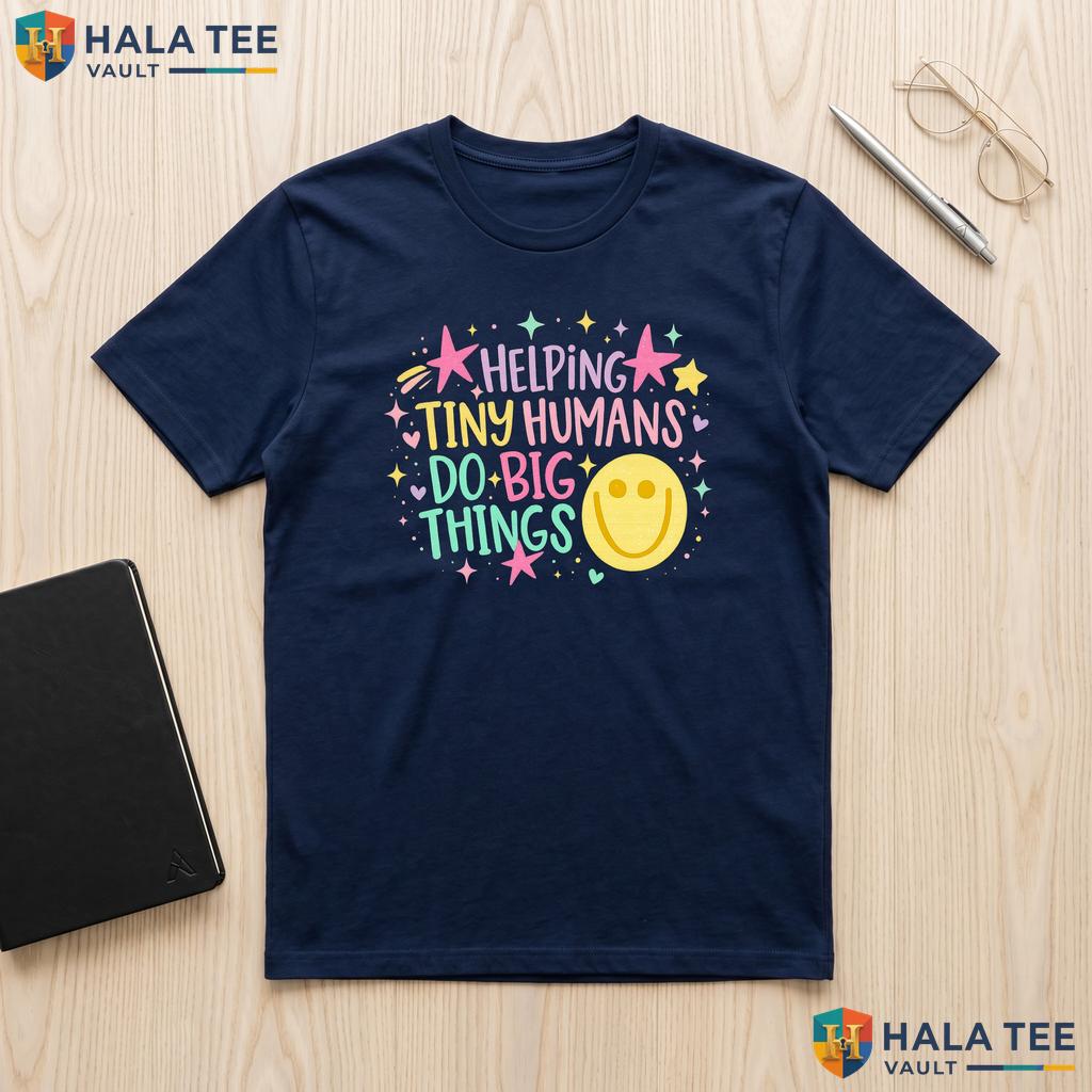 Helping Tiny Humans Teach Shirt Preppy Back To School First Day Apparel Adult