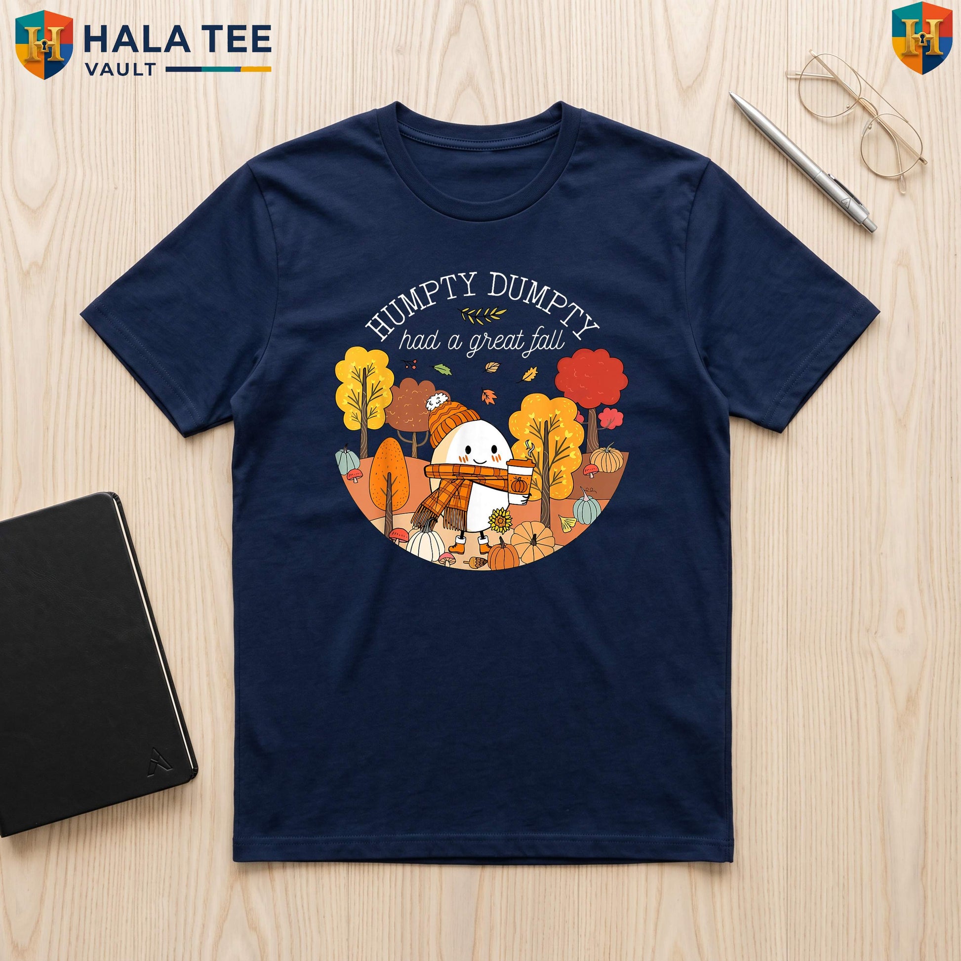 Humpty Dumpty Great Fall Tee Autumn Leaves Thanksgiving Funny Pun Apparel