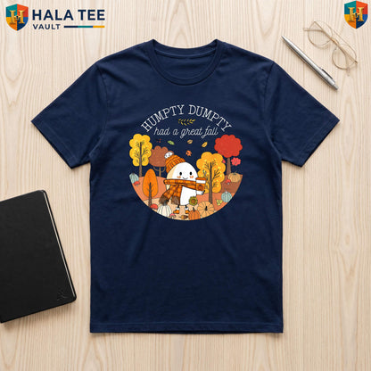 Humpty Dumpty Great Fall Tee Autumn Leaves Thanksgiving Funny Pun Apparel