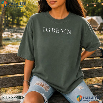 IGBBMN Airport Meme Garment-Dyed T-Shirt Funny Sarcastic Quote Apparel Top