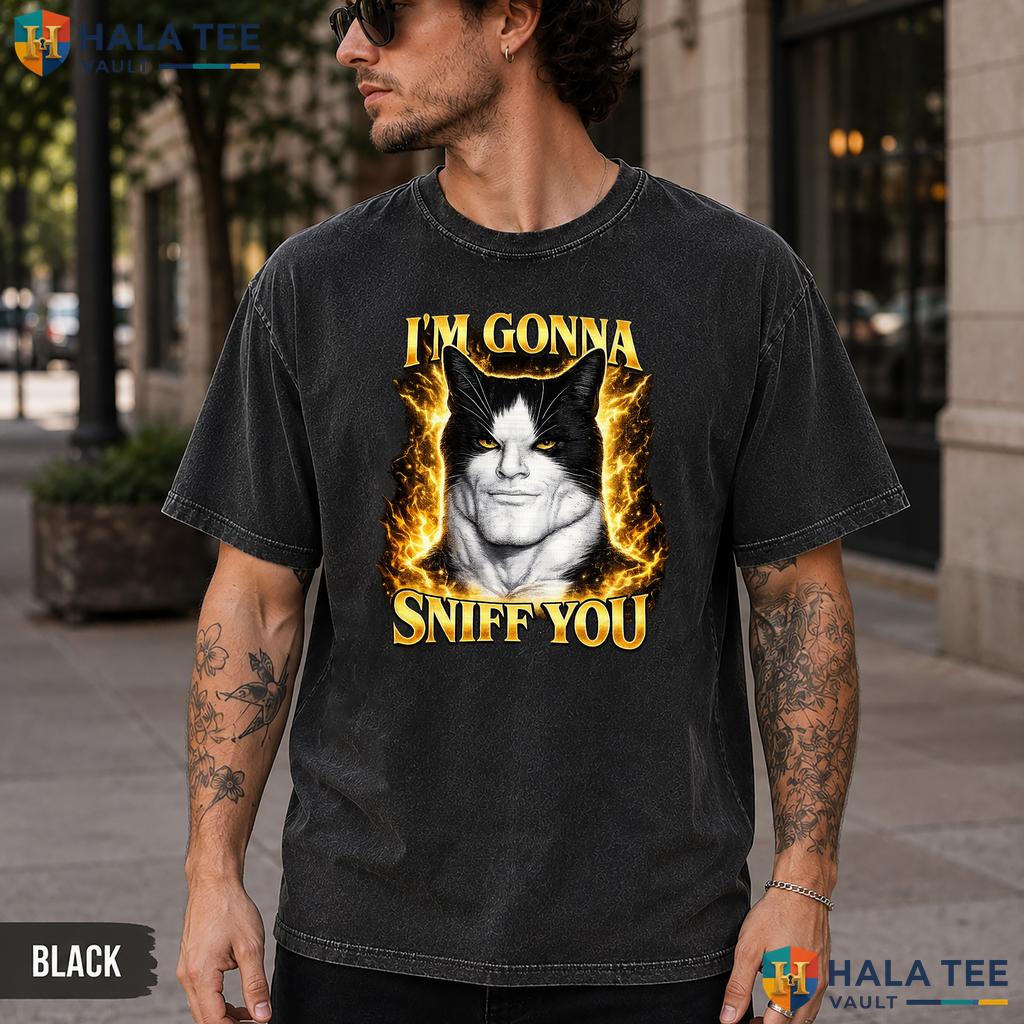 Im Gonna Sniff You Cat Washed T-Shirt Funny Meme Lover Graphic Apparel Top
