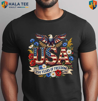 Independence Day 250th Celebration Shirt 2026 USA Anniversary Apparel Gear