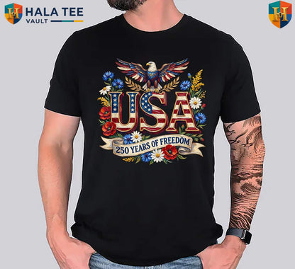 Independence Day 250th Celebration Tee Shirt 2026 USA Anniversary Apparel Gear