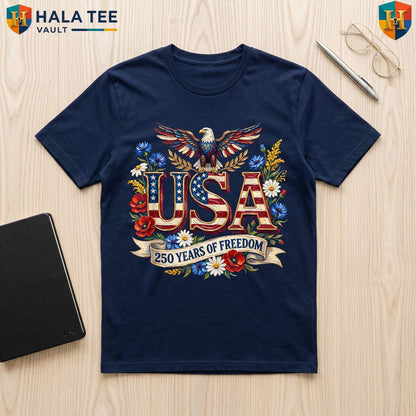 Independence Day 250th Celebration TShirt 2026 USA Anniversary Apparel Gear