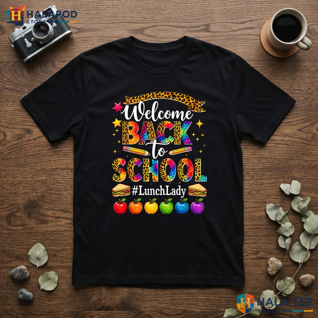 Leopard Lunch Lady School Shirt Cafeteria Staff Welcome Back Apparel