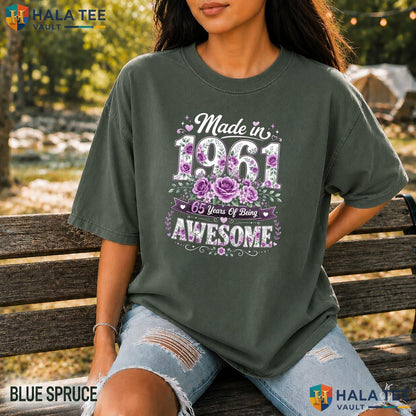 Made In 1961 Garment-Dyed T-Shirt Floral 65 Year Old 65th Birthday Women