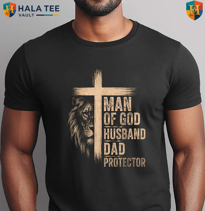 Man Of God Protector Shirt Fathers Day Men Husband Dad Christian Apparel