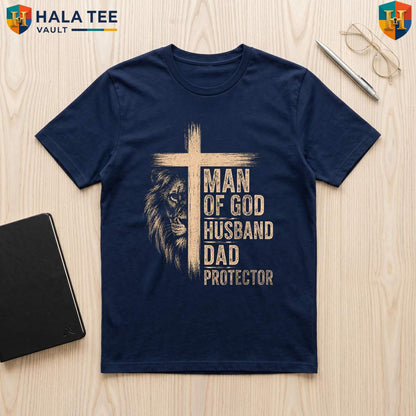 Man Of God Protector TShirt Fathers Day Men Husband Dad Christian Apparel
